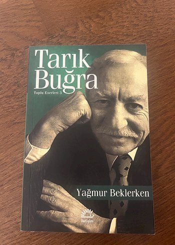 Tarık Buğra - Yağmur Beklerken Romanı