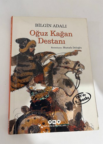 Oğuz Kağan Destanı - Bilgin Adalı