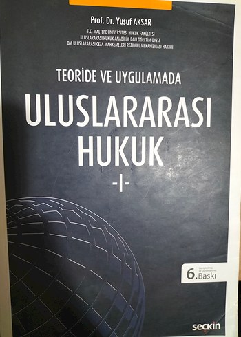 Teoride ve Uygulamada Uluslararası Hukuk - Prof. Dr. Yusuf Aksar