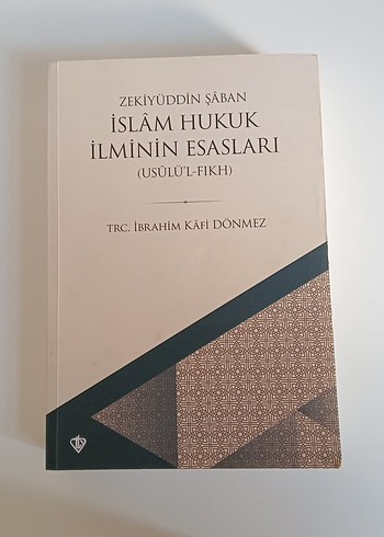 İslam Hukuk İlminin Esasları - Zekiyüddin Şaban