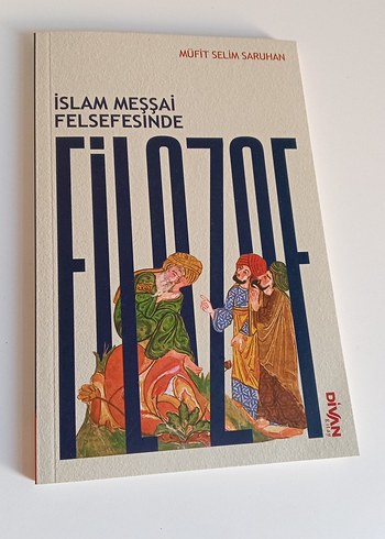 İslam Meşşai Felsefesinde - Müfit Selim Saruhan
