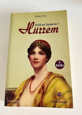 Hürrem: Melek mi, Şeytan mı? - Turhan Tan