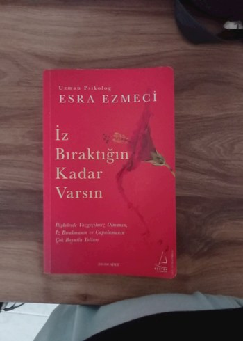 İz Bıraktığın Kadar Varsın - Esra Ezmeci