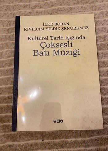 Kültürel Tarih Işığında Çoksesli Batı Müziği Kitabı