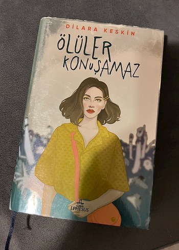Ölüler Konuşamaz - Dilara Keskin