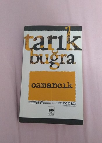 Tarık Buğra - Osmancık Romanı