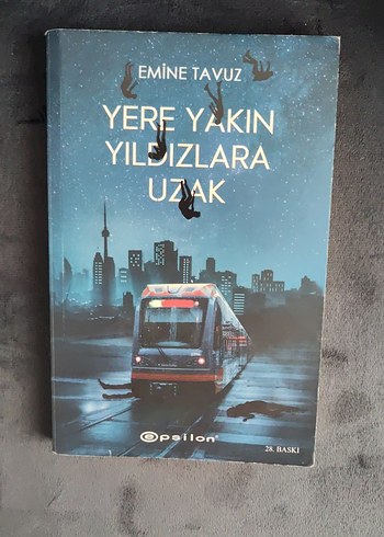 Yere Yakın Yıldızlara Uzak - Emine Tavuz