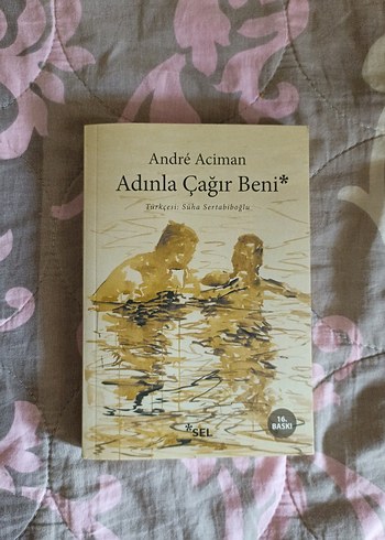 Adınla Çağır Beni - André Aciman
