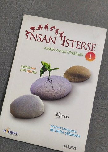 İnsan İsterse 1 - Azmin Zaferi Öyküleri