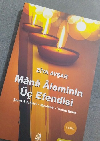 Manâ Aleminin Üç Efendisi - Ziya Avşar