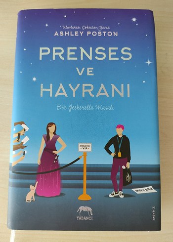 Ashley Poston - Prenses ve Hayranı