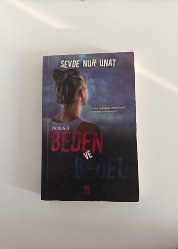 Beden ve Bedel - Sevde Nur Unat
