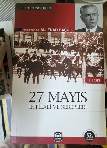 27 mayıs ihtilali ve sebepleri Ali Fuad Başgil