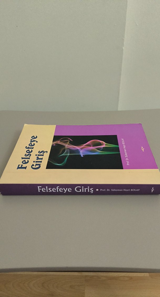 Felsefeye Giriş - Prof. Dr. Süleyman Hayri Bolay - Görsel 5