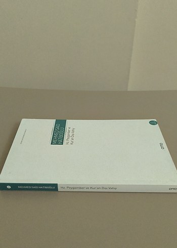 Hz. Peygamber ve Kur'an Dışı Vahiy - Mehmed Said Hatiboğlu - Görsel 4