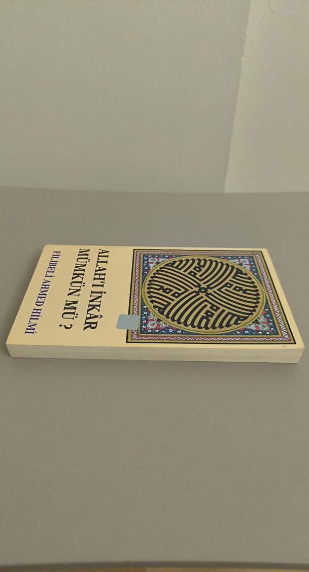 Allah'ı İnkar Mümkün Mü? - Filibeli Ahmed Hilmi - Görsel 3