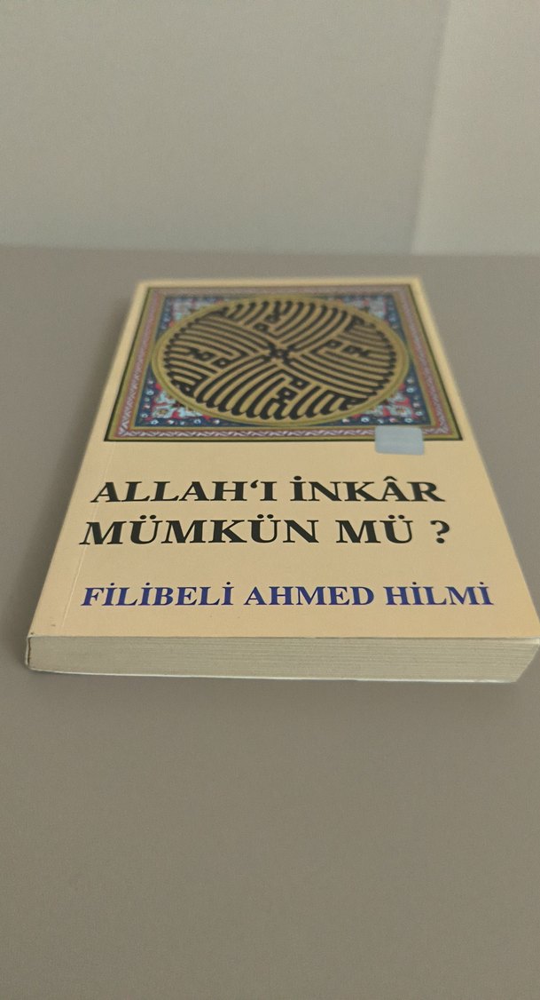 Allah'ı İnkar Mümkün Mü? - Filibeli Ahmed Hilmi - Görsel 2