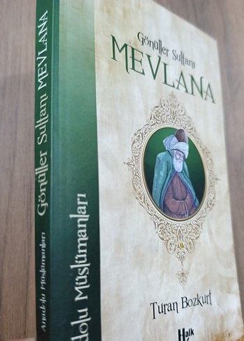 Gönüller Sultanı Mevlana - Turan Bozkurt