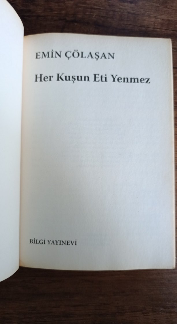 Her Kuşun Eti Yenmez - Emin Çölaşan - Görsel 3