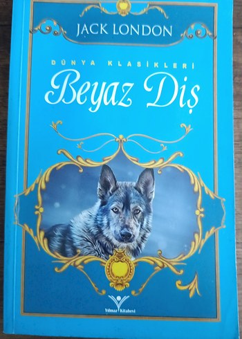 Beyaz Diş - Jack London