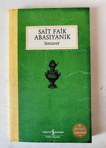 Sait Faik Abasıyanık - Semaver Romanı