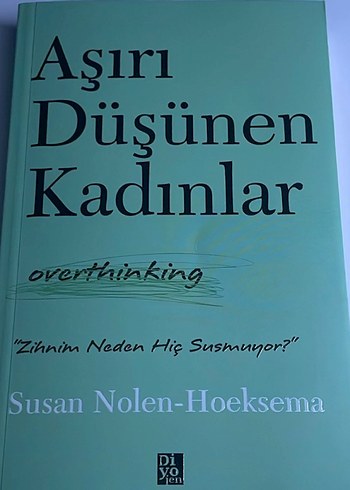 Aşırı Düşünen Kadınlar - Susan Nolen-Hoeksema