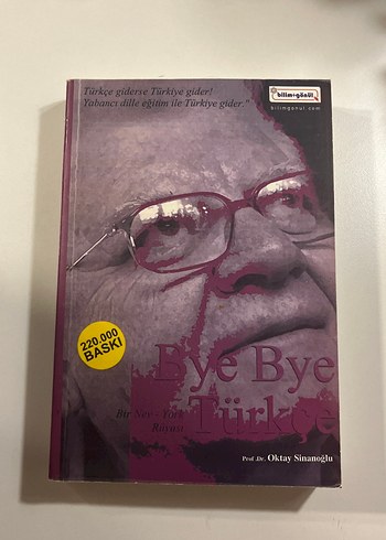 Bye Bye Türkçe - Oktay Sinanoğlu