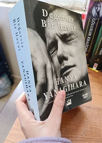 Değersiz Bir Hayat - Hanya Yanagihara