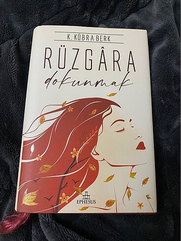 k. kübra berk - rüzgara dokunmak