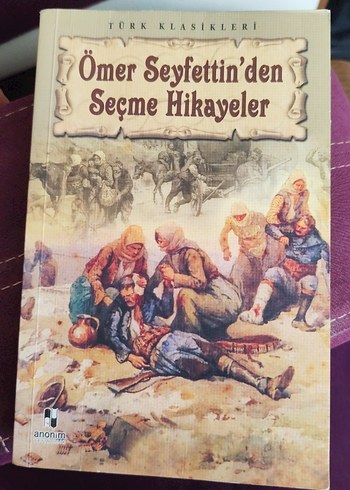 Ömer Seyfettin'den Seçme Hikayeler Kitabı