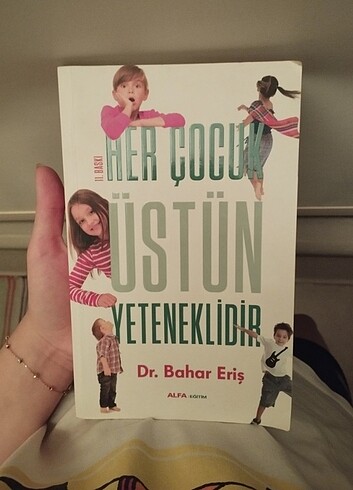 Her çocuk üstün yeteneklidir