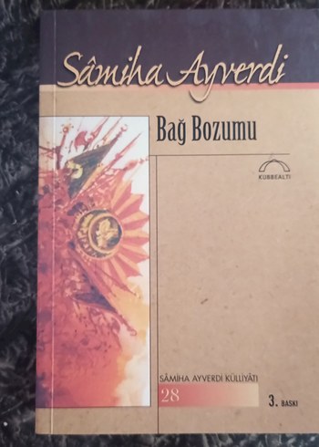 Bağ Bozumu - Samiha Ayverdi