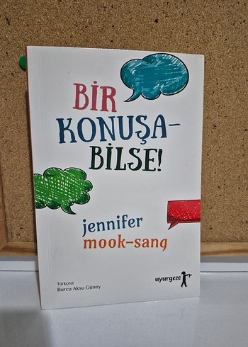 Bir Konuşabilse! - Jennifer Mook-Sang