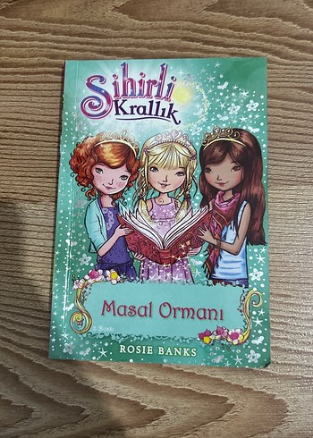 Sihirli Krallık: Masal Ormanı - Rosie Banks 11. Kitap