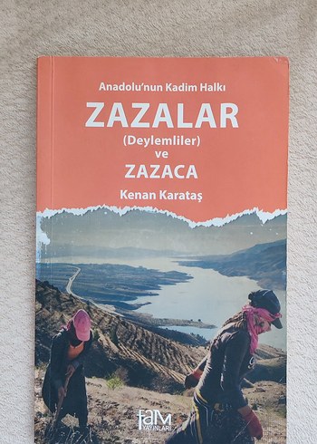 Zazalar ve Zazaca - Anadolu'nun Kadim Halkı Kenan Karataş
