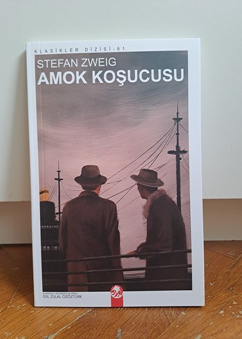 Amok Koşucusu - Stefan Zweig