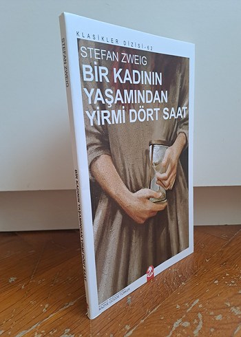  Beden Bir Kadının Yaşamından Yirmi Dört Saat - Stefan Zweig