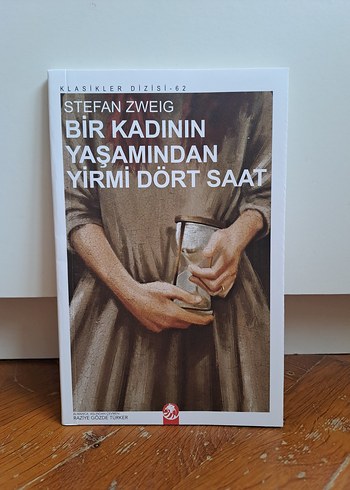 Bir Kadının Yaşamından Yirmi Dört Saat - Stefan Zweig