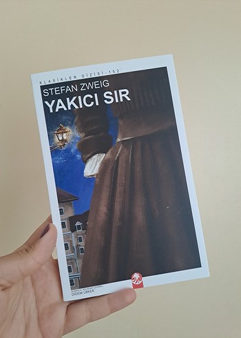 Yakıcı Sır - Stefan Zweig