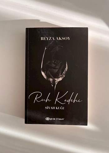Ruh Kadehi Siyah Kuğu - Beyza Aksoy
