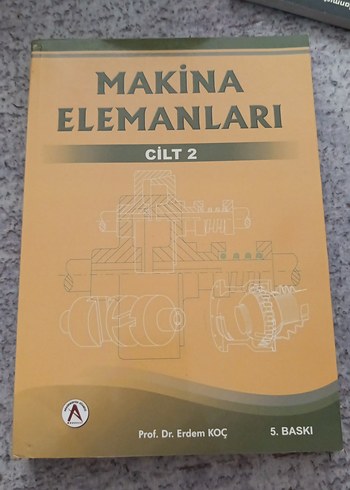 Makina Elemanları Cilt 2 - Prof. Dr. Erdem Koç