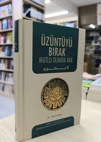Üzüntüyü Bırak Mutlu Olmaya Bak Kitabı