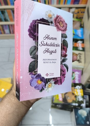 Hanım Sahabilerin Hayatı - Abdurrahman Refet El-Başa
