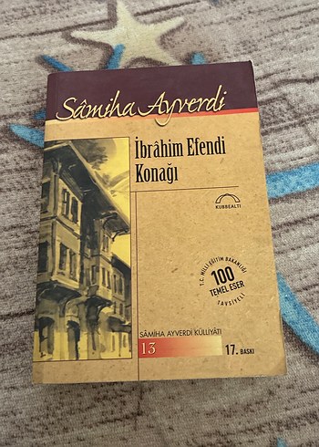 İbrahim Efendi Konağı - Samiha Ayverdi