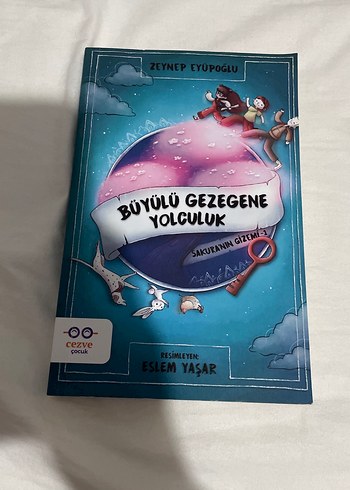 Büyülü Gezegene Yolculuk - Zeynep Eyüpoğlu