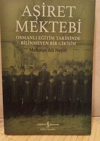 Aşiret Mektebi - Osmanlı Eğitim Tarihi Kitabı