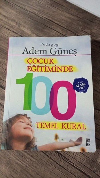 Adem Güneş Çocuk Eğitiminde 100 Temel Kural