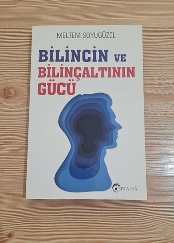 Bilinç ve Bilinçaltının Gücü - Meltem Soyugüzel