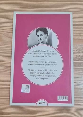 Frida Kahlo - Hissettiğin Kadar Yalnızsın