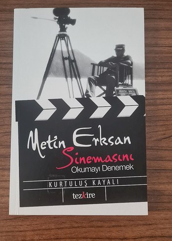 Metin Erksan Sinemacısını Okumayı Denemek